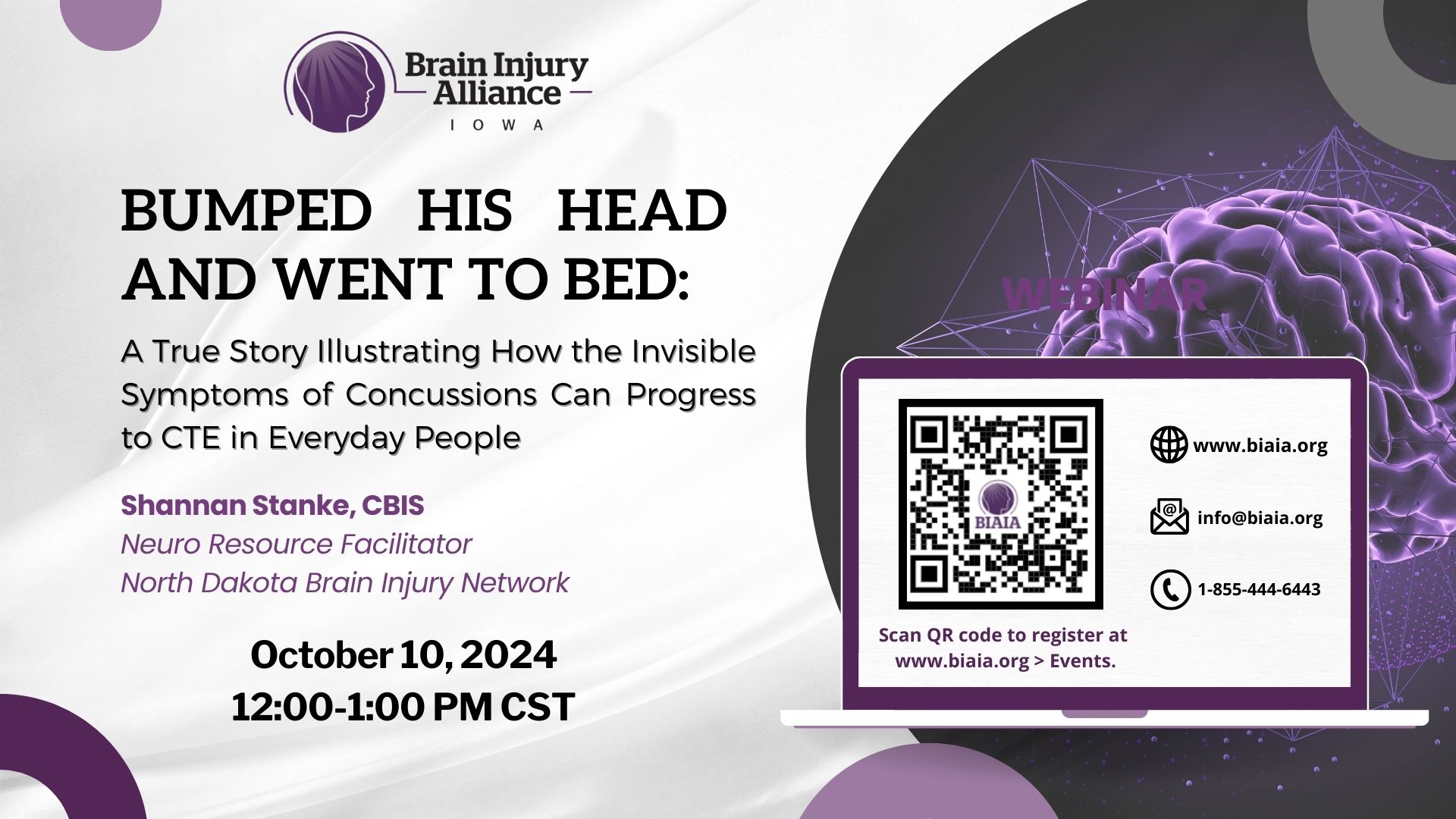 Bumped His Head and Went to Bed: A True Story Illustrating How the Invisible Symptoms of Concussions Can Progress to CTE in Everyday People